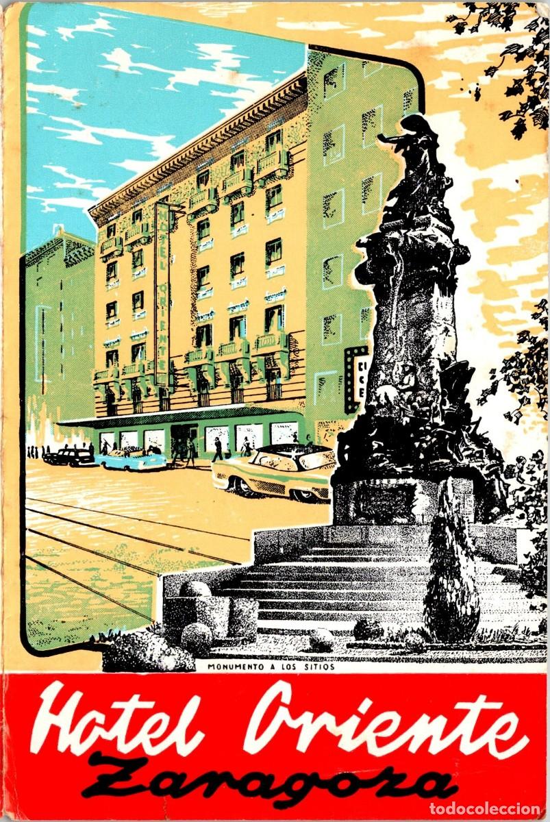 Folletos de turismo: Zaragoza - Hotel Oriente - Folleto - Fotos Mobiliario - A&ntilde;os 60? - Plano Centro Zaragoza - Tr&iacute;ptico