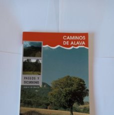 Folletos de turismo: CAMINOS DE ALAVA. PASEOS Y EXCURSIONES. ESPEJO. JOSE A. GIL-GARCIA 1993