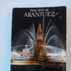 Folletos de turismo: REAL SITIO DE ARANJUEZ A.OLIVERAS GUART ED.PATRIMONIO NACIONAL 1977