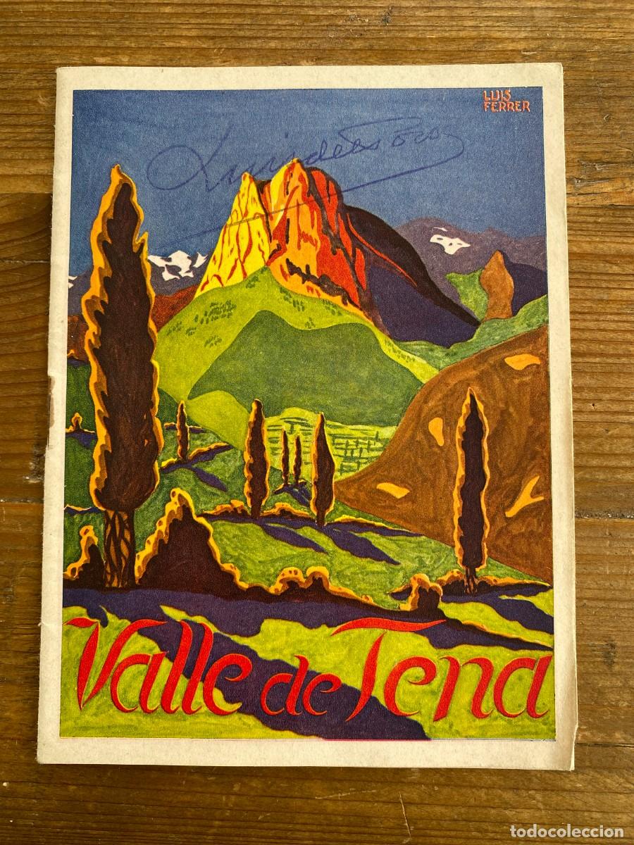 Tourismusbrosch&uuml;ren: Valle del Tena Huesca, Turismo del Alto Arag&oacute;n, Diputaci&oacute;n Provincial, plano, tiene 12 pag. Mide 16