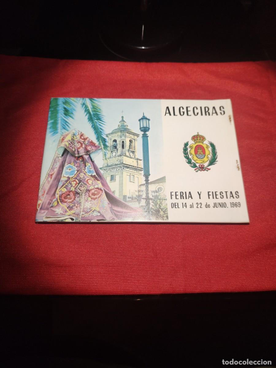 Folhetos de turismo: ALGECIRAS FERIAS Y FIESTAS DEL 14 AL 22 DE JUNIO DE DE 1.969.