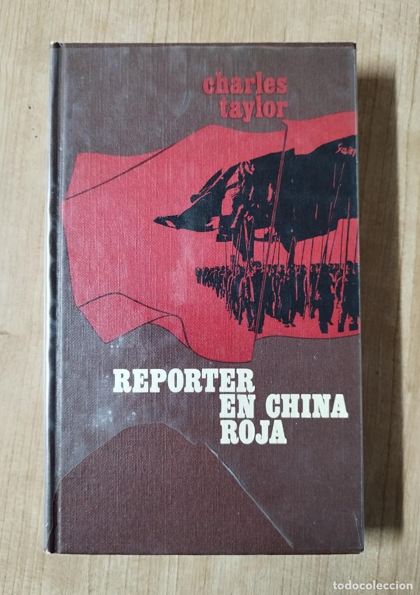 Tourismusbrosch&uuml;ren: REPORTER EN CHINA ROJA, CHARLES TAYLOR, EDICIONES AURA, 1969&hellip; L6127