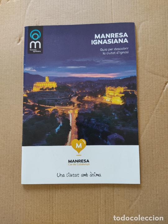 Tourismusbrosch&uuml;ren: FOLLETO TURISTICO MANRESA IGNASIANA GUIA PER DESCOBRIR CIUTAT D'IGNASI CATALUNYA (EN CATAL&Aacute;N) 30 PAG