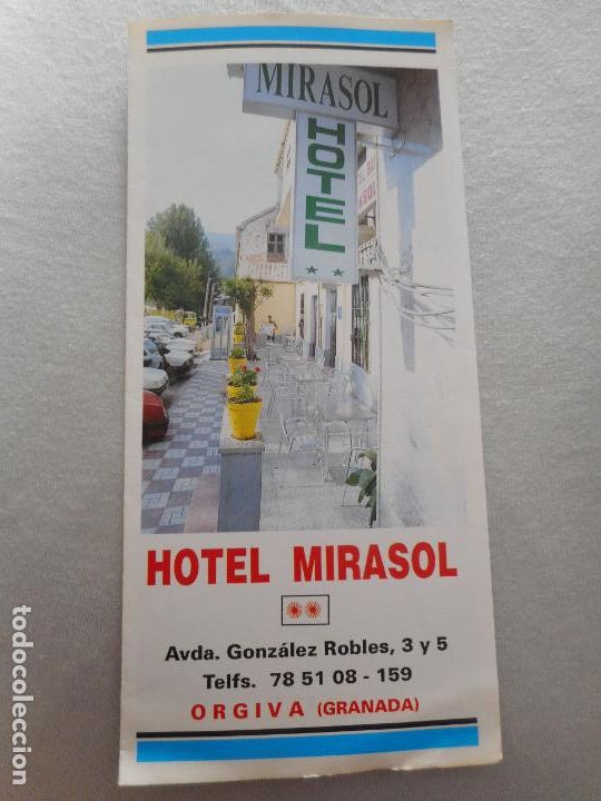 Folhetos de turismo: ANTIGUO FOLLETO HOTEL MIRASOL ORGIVA GRANADA A&Ntilde;OS 80?