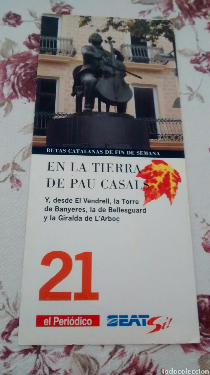 Travel Brochures: EN LA TIERRA DE PAU CASALS (EL PERIODICO)