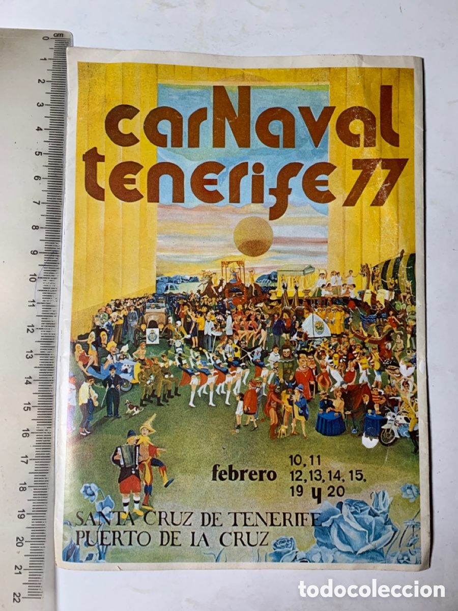 Folletos de turismo: CARNAVAL TENERIFE 77. STA. CRUZ DE TENERIFE. PUERTO DE LA CRUZ. FEBRERO 1977.