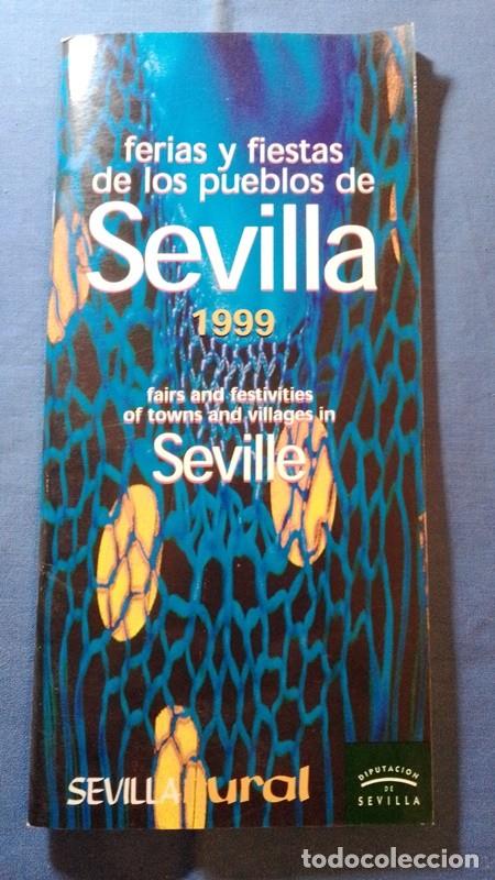 Travel Brochures: Gu&iacute;a tur&iacute;stica Ferias y fiestas de los pueblos de Sevilla 1999