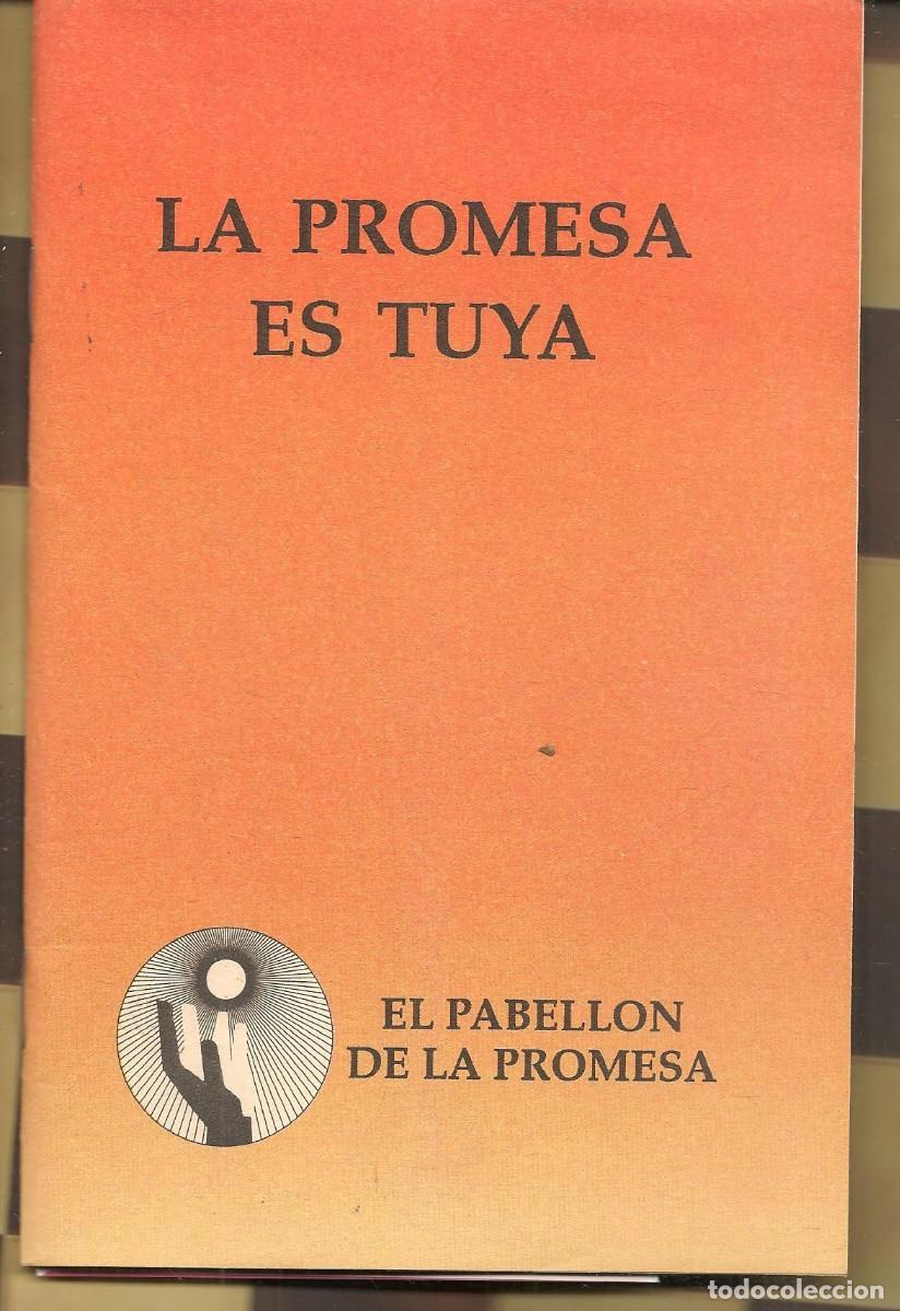 Tourismusbrosch&uuml;ren: EXPO&acute;92. LA PROMESA ES TUYA. ELPABELL&Oacute;N DE LA PROMESA. SOCIEDADES B&Iacute;BLICAS, 1992.(V1/C1)