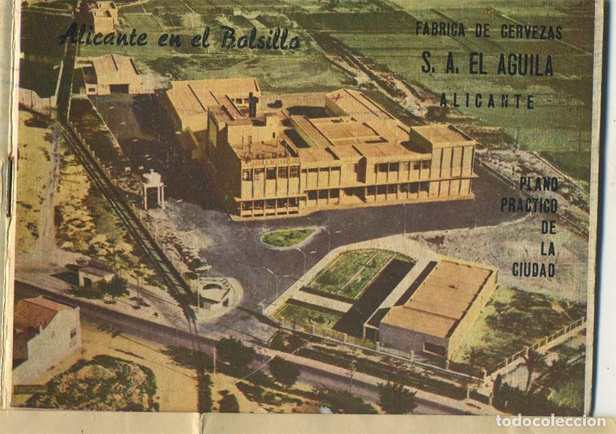 Brochures de tourisme: CALLEJERO ALICANTE EN EL BOLSILLO CON FOTO DE LA FABRICA CERVEZAS EL AGUILA Y PROPAGANDA EL NEBLI