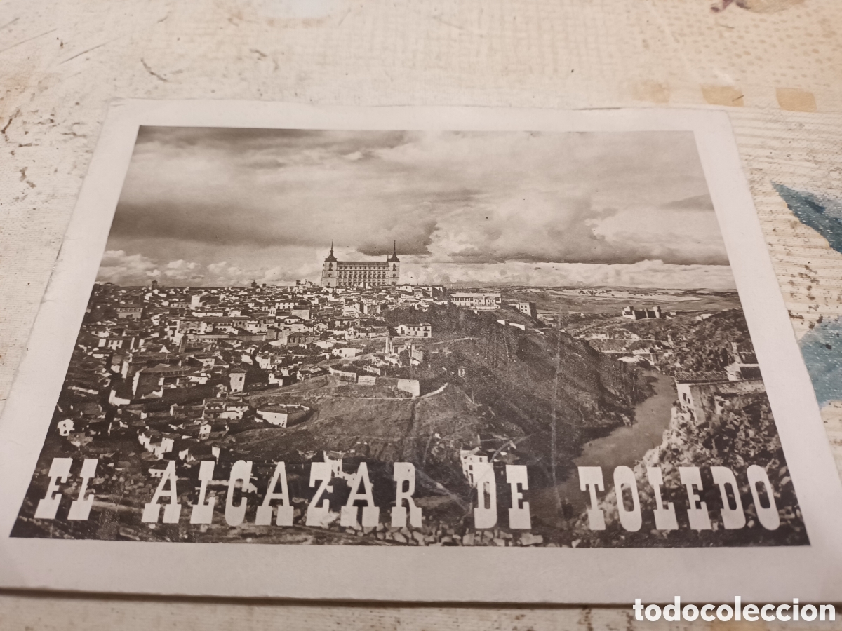 Tourismusbrosch&uuml;ren: ALCAZAR DE TOLEDO. 13 P&Aacute;GINAS. A&Ntilde;OS 40. FOTOS DE LA DESTRUCCI&Oacute;N. GUERRA CIVIL. A ESTRENAR.