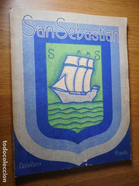 Tourismusbrosch&uuml;ren: ANTIGUO FOLLETO SAN SEBASTIAN COSTA VASCA CENTRO ATRACCION Y TURISMO. TALLERES OFFSET A&Ntilde;OS 30?