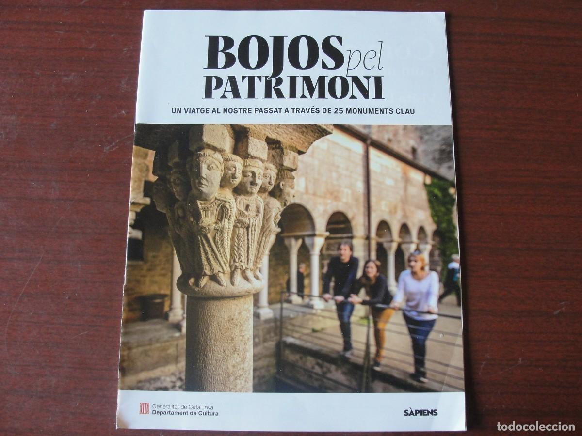 Folletos de turismo: REVISTA GENERALITAT DE CATALUNYA - BOJOS PEL PATRIMONI - 25 MONUMENTS