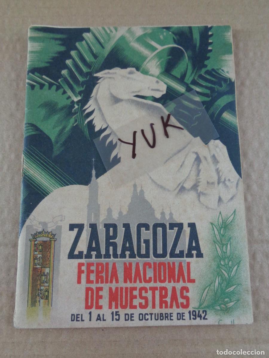Brochures de tourisme: PROGRAMA II 2&ordf; FERIA NACIONAL DE MUESTRAS 1942 DE ZARAGOZA