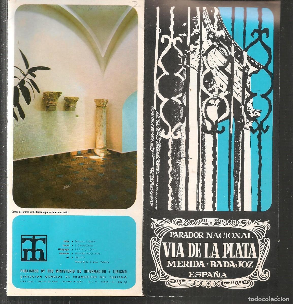 Brochures de tourisme: FOLLETO DE TURISMO. VIA DE LA PLATA. PARADOR NACIONAL DE M&Eacute;RIDA. (C/W)