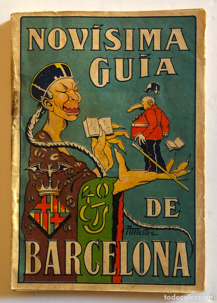 Tourismusbrosch&uuml;ren: NOVISIMA GUIA DE BARCELONA A&Ntilde;OS 20/30