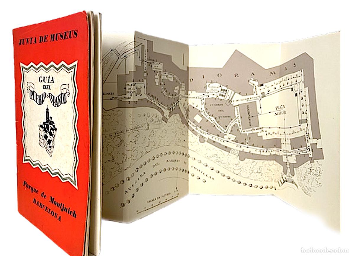Brochures de tourisme: GU&Iacute;A DEL PUEBLO ESPA&Ntilde;OL. Parque de Montjuich. Barcelona. Folleto con plano plegado. (Buen estado