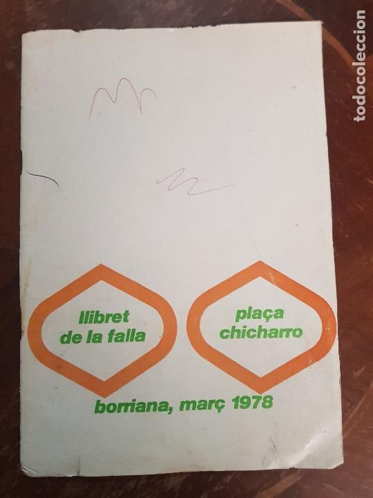 Brochures de tourisme: CASTELLON DE LA PLANA ,FALLAS DE SAN JOSE BURRIANA,1978 -LIBRET DE LA FALLA,PLAZA CHICHARRO