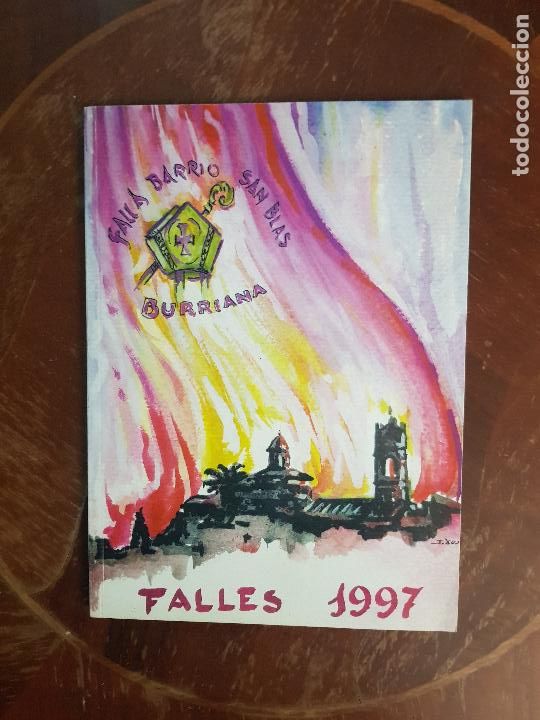 Brochures de tourisme: CASTELLON DE LA PLANA,FALLAS DE SAN JOSE BURRIANA 1997 FALLA SANT BLAI