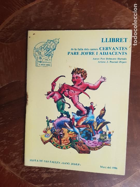 Brochures de tourisme: FALLAS DE VALENCIA-FALLA CERVANTES PARE JOFRE I ADJACENTES 1986
