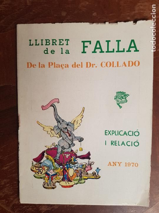 Brochures de tourisme: FALLAS DE VALENCIA-FALLA DOCTOR COLLADO.EXPLICACION Y RELACION DE LA FALLA 1970