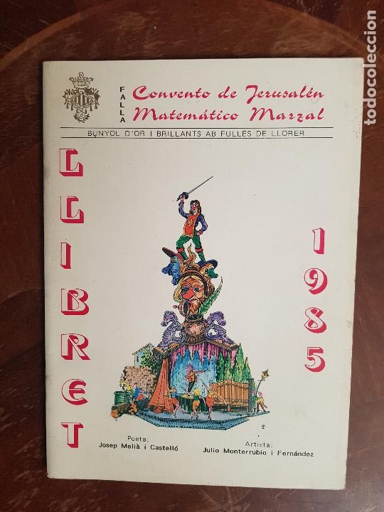 Travel Brochures: FALLAS DE VALENCIA-FALLA CONVENTO DE JERULALEN MATEMATICO MARZAL 1985