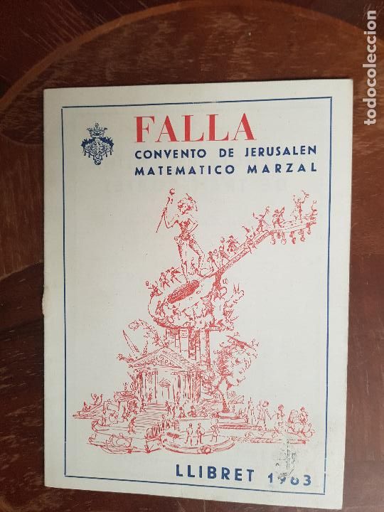 Travel Brochures: FALLAS DE VALENCIA-FALLA CONVENTO DE JERULALEN MATEMATICO MARZAL 1963