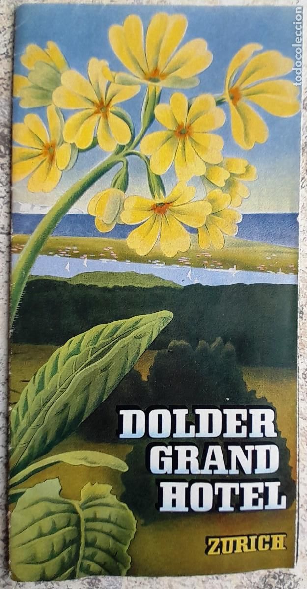 Tourismusbrosch&uuml;ren: 50/60&acute;s ca. &rdquo;DOLDER GRAND HOTEL&rdquo; ZURICH -MAPA- SUISSE, SCHWEIZ, SWITZERLAND, franc&eacute;s, ingl&eacute;s, alem&aacute;n