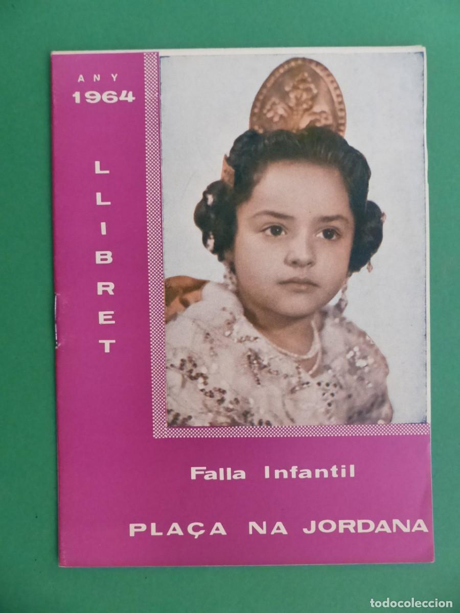 Travel Brochures: VALENCIA, LLIBRET DE FALLAS - A&Ntilde;O 1964, PLAZA NA JORDANA