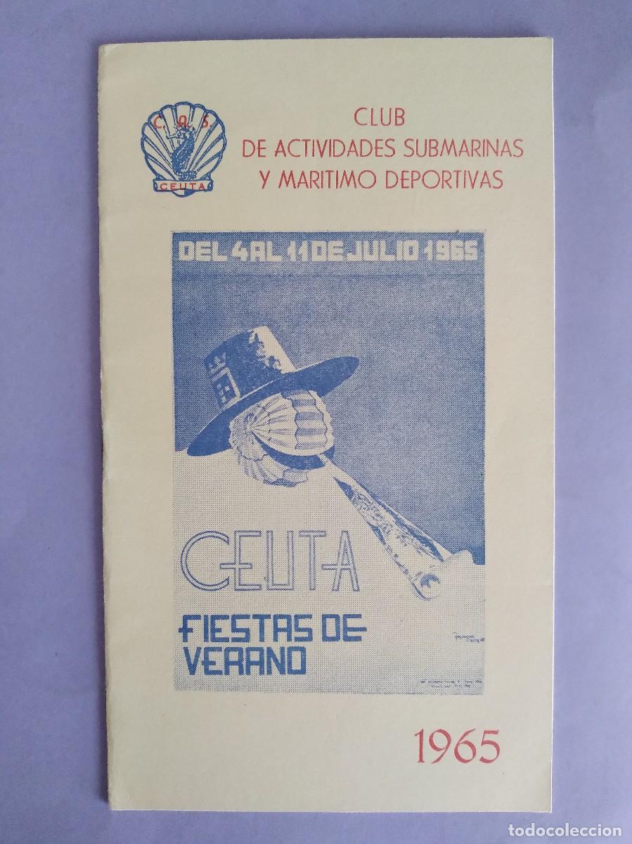 Brochures de tourisme: CEUTA FIESTAS VERANO, CLUB ACTIVIDADES SUBMARINAS MARITIMO DEPORTIVAS, 1965, CERVEZA AFRICA STAR