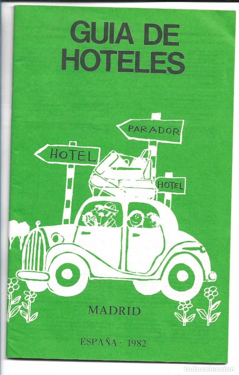 Travel Brochures: GUIA DE HOTELES DE MADRID 1982