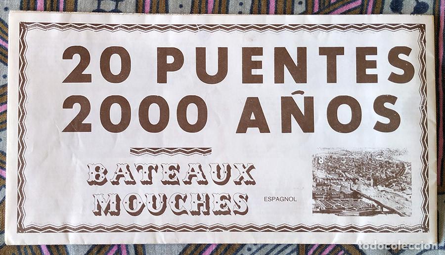 Tourismusbrosch&uuml;ren: Publicidad BATEAUX MOUCHES - 20 puentes, 2000 a&ntilde;os. De mediados de los 70's.