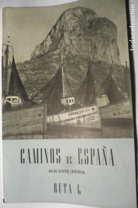 Tourismusbrosch&uuml;ren: librito turismo caminos de espa&ntilde;a-ruta l alicante denia-historia fotos