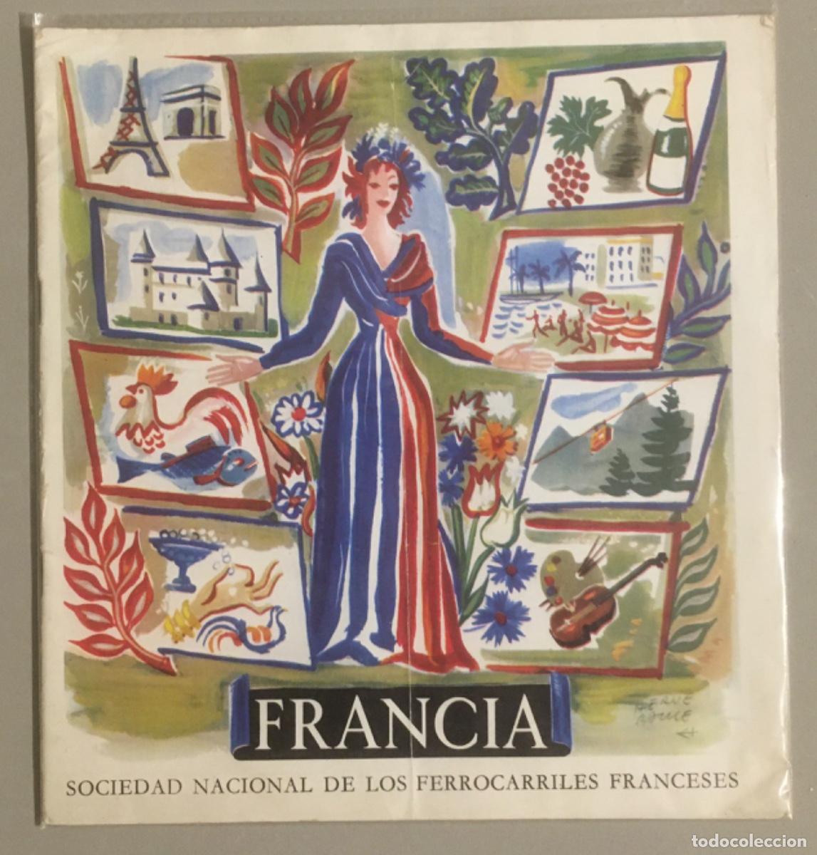 Folhetos de turismo: FRANCIA. SOCIEDAD NACIONAL DE LOS FERROCARRILES. FOLLETO GU&Iacute;A. TURISMO.
