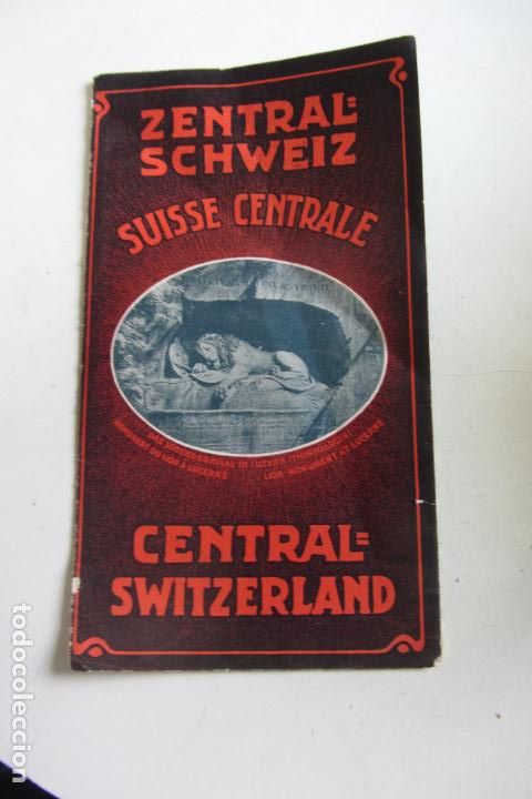 Tourismusbrosch&uuml;ren: ANTIGUO FOLLETO ZENTRAL SCHWEIZ SUISSE CENTRAL FOTOS Y GRAVADOS SUIZA ARX80