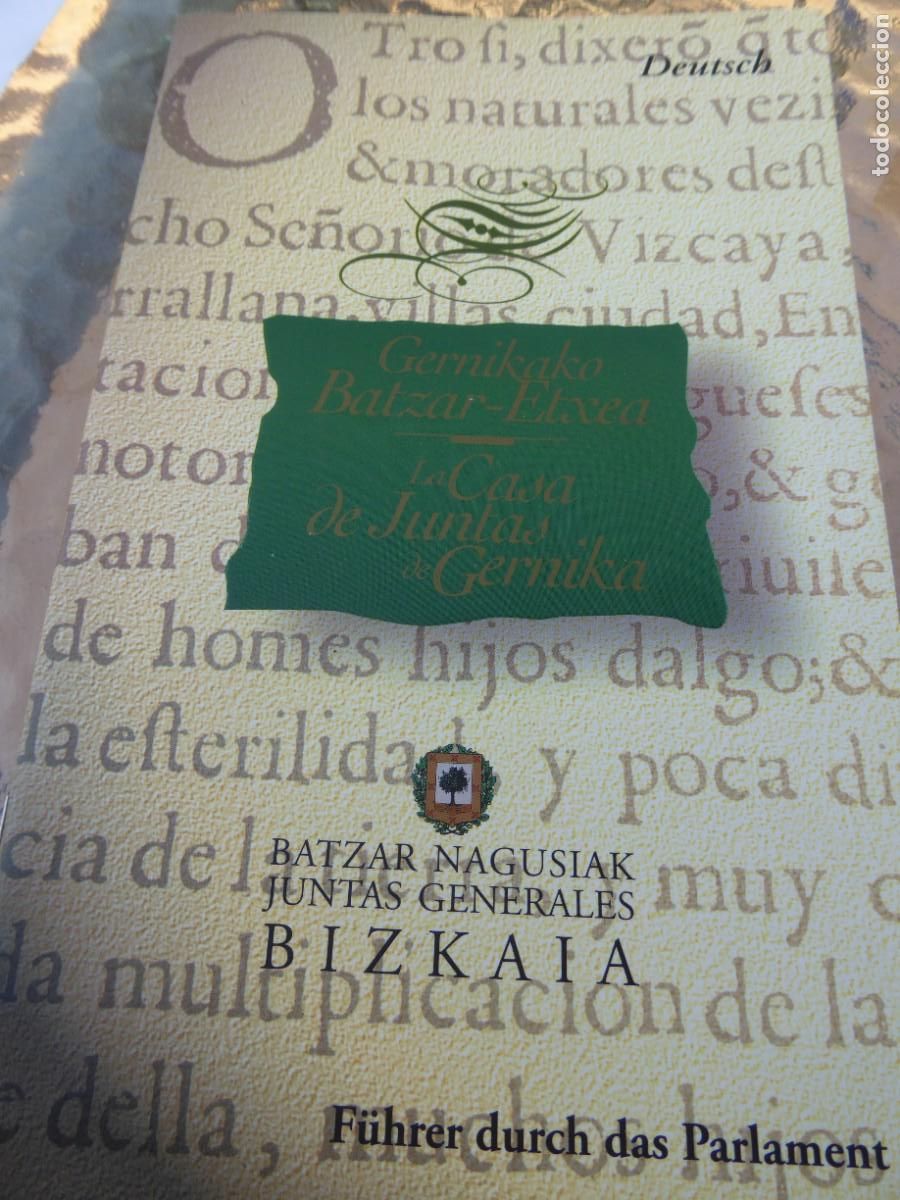 Brochures de tourisme: LA CASA DE JUNTAS DE GERNIKA.(Catal&agrave;/Deutsch)