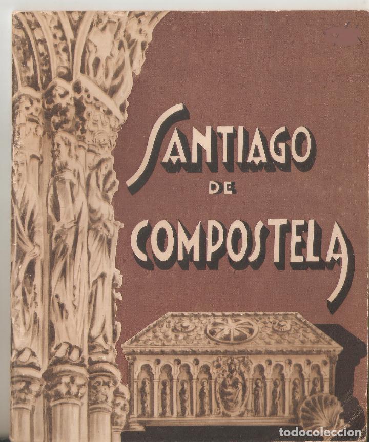 Brochures de tourisme: SAntiago de Compostela. 1948. O.C. Paredes Herrera. 16 x 19 cms. 38 pag. Vell i Bell