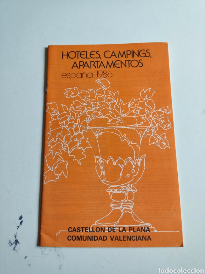 Folhetos de turismo: Folleto tur&iacute;stico hoteles campings y apartamentos Castell&oacute;n de la Plana 1986
