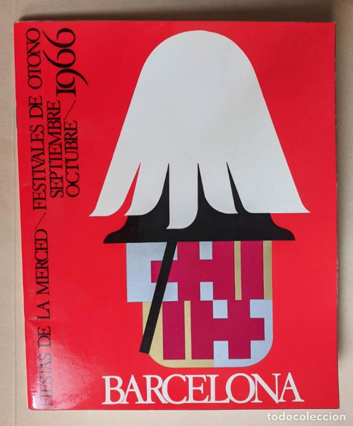Travel Brochures: Barcelona. 1966. Fiestas de la Merced. 18 x 22 cms. - Vell i Bell