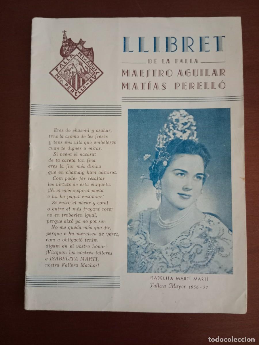 Folhetos de turismo: LLIBRET FALLA MAESTRO / MESTRE AGUILAR - MATIAS / MATIES PERELLO - FALLAS DE VALENCIA 1956 1957