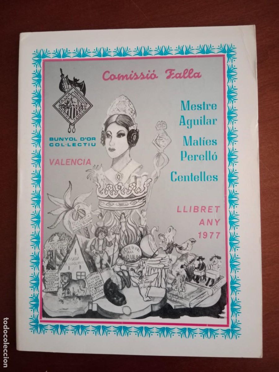 Folhetos de turismo: LLIBRET FALLA MAESTRO / MESTRE AGUILAR - MATIAS / MATIES PERELLO - FALLAS DE VALENCIA 1977
