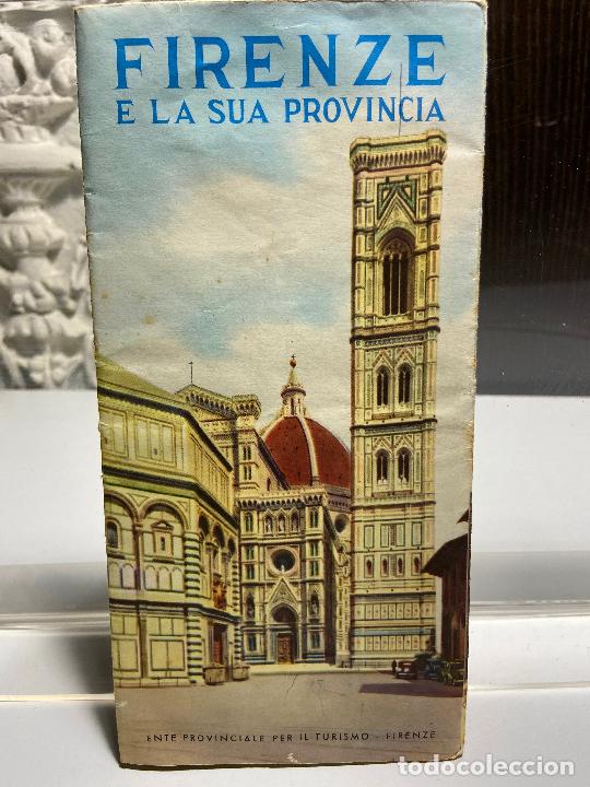 Tourismusbrosch&uuml;ren: 136.- Folleto Firenze e la sua Provincia. Plano. A&ntilde;os 50