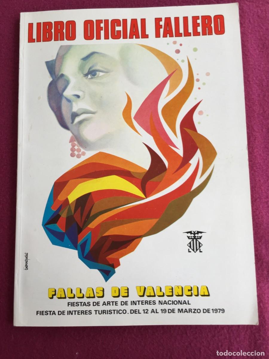 Travel Brochures: LIBRO OFICIAL FALLERO - A&Ntilde;O 1979 - FALLAS VALENCIA - muy buen estado
