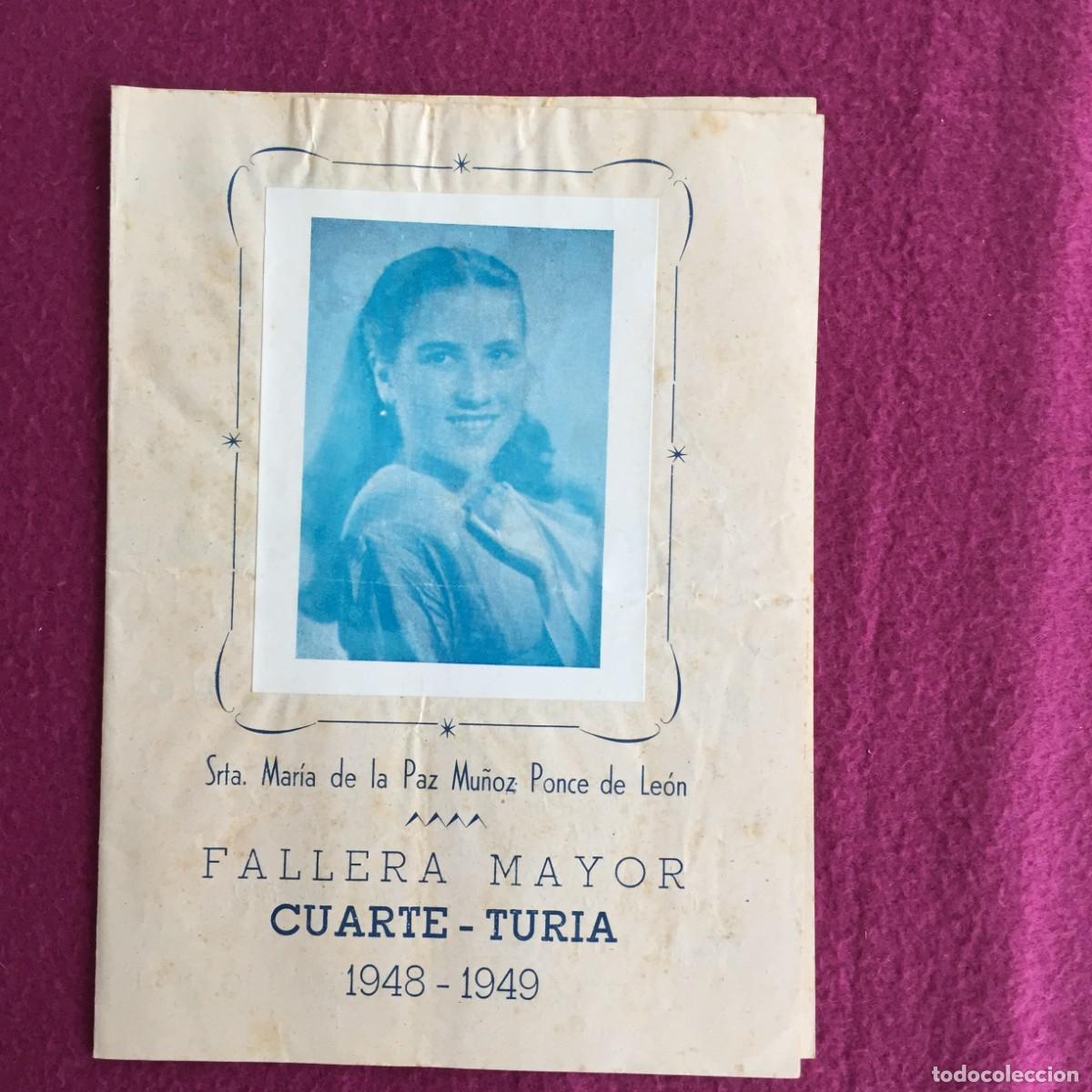 Folletos de turismo: 2 PROGRAMAS FALLA CUARTE - TURIA - FALLERA MAYOR --- 1948-49 y 1949-50 - FALLAS VALENCIA - Foto 7
