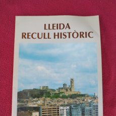 Folletos de turismo: LLEIDA RECULL HISTORIC,AÑO 1983. Lote 401907049