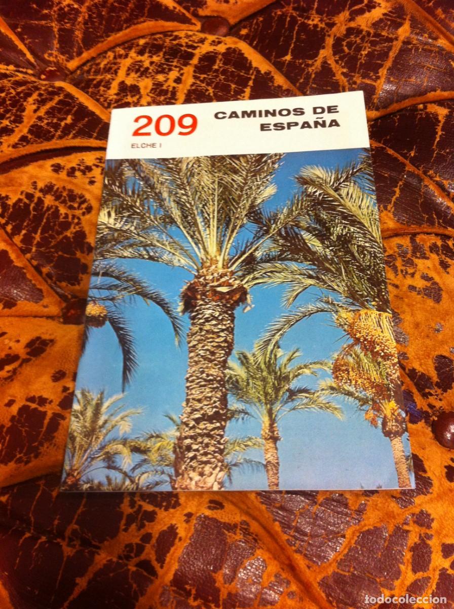 Brochures de tourisme: CAMINOS DE ESPA&Ntilde;A. ELCHE I. N&ordm; 209