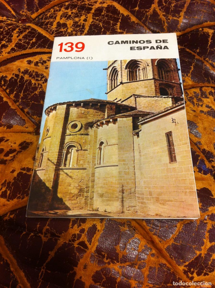 Brochures de tourisme: CAMINOS DE ESPA&Ntilde;A. PAMPLONA I. N&ordm; 139
