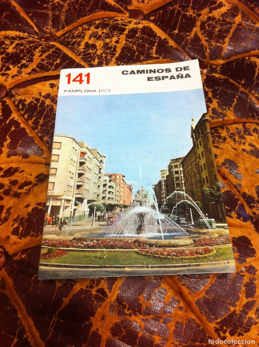 Brochures de tourisme: CAMINOS DE ESPA&Ntilde;A. PAMPLONA III. N&ordm; 141