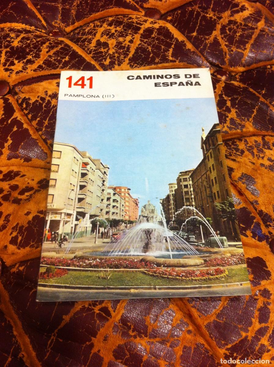 Brochures de tourisme: CAMINOS DE ESPA&Ntilde;A. PAMPLONA III. N&ordm; 141