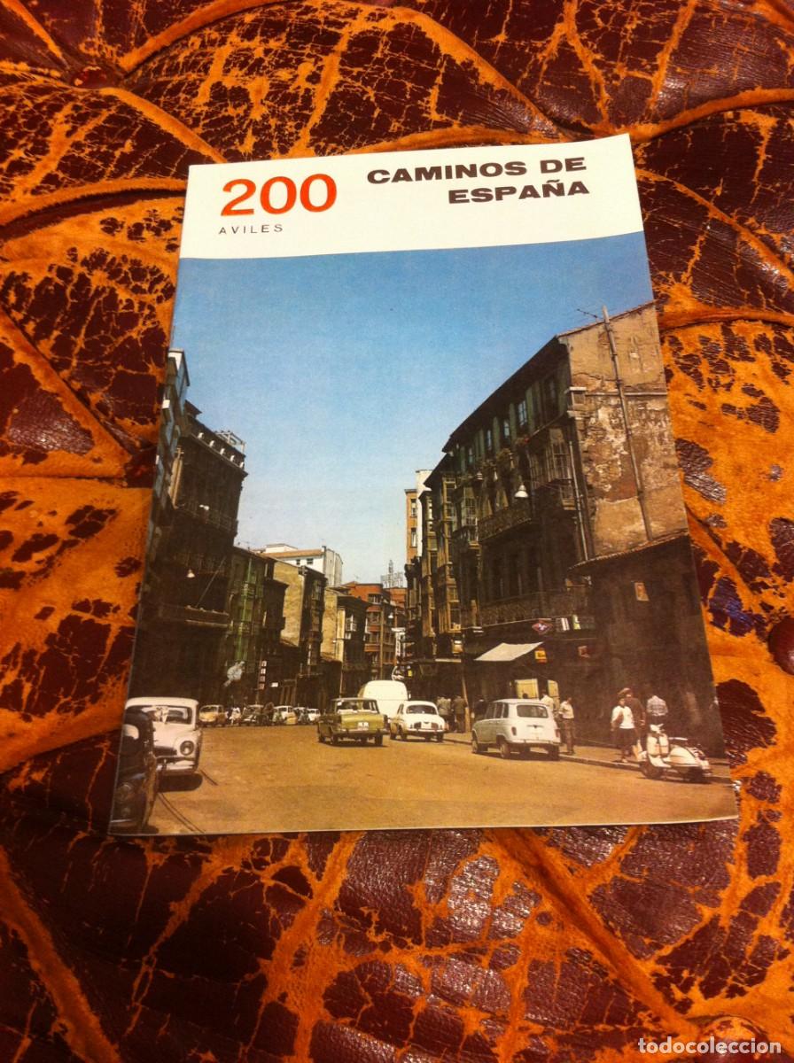 Folletos de turismo: CAMINOS DE ESPA&Ntilde;A. AVIL&Eacute;S N&ordm; 200