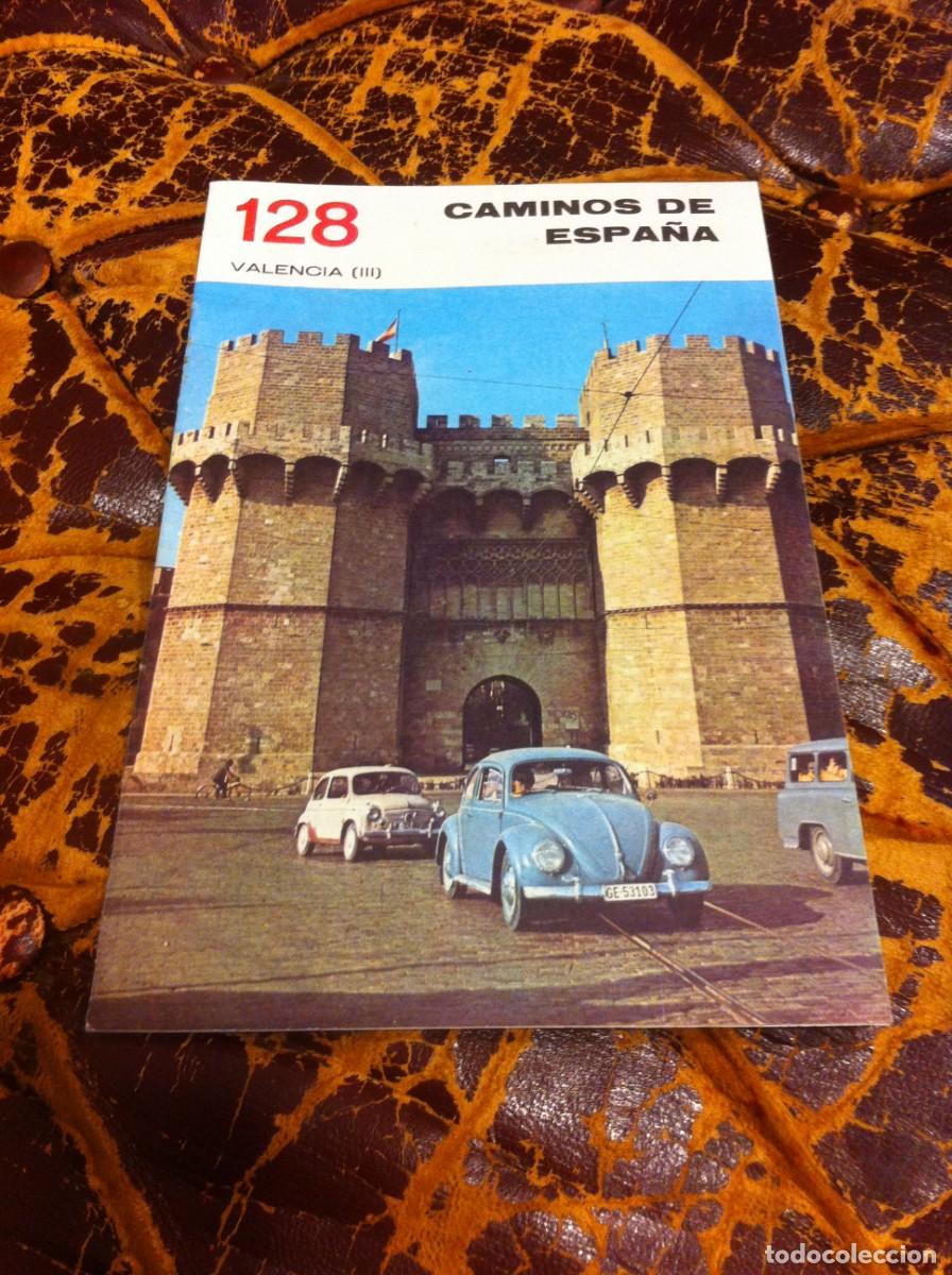Tourismusbrosch&uuml;ren: CAMINOS DE ESPA&Ntilde;A. VALENCIA III N&ordm; 128